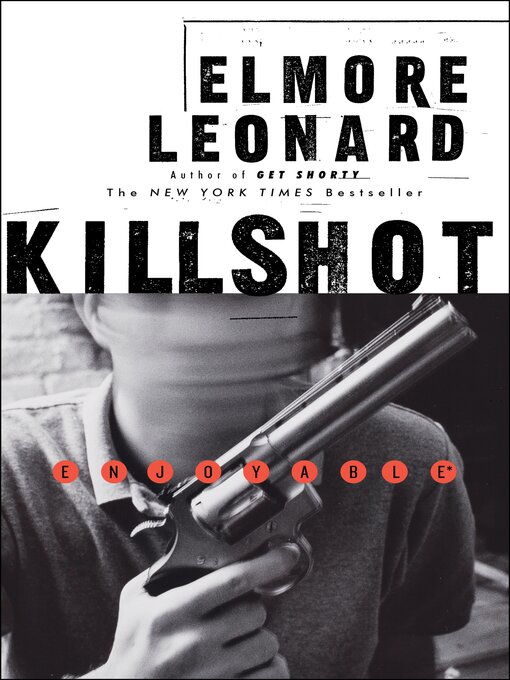 Title details for Killshot by Elmore Leonard - Available